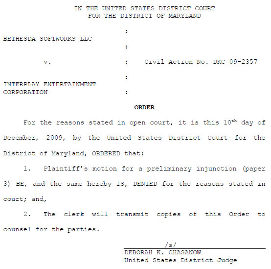 Bethesda's Motion Denied, Victory for Interplay
Bethesda's motion for a preliminary injunction against Interplay has been denied.
